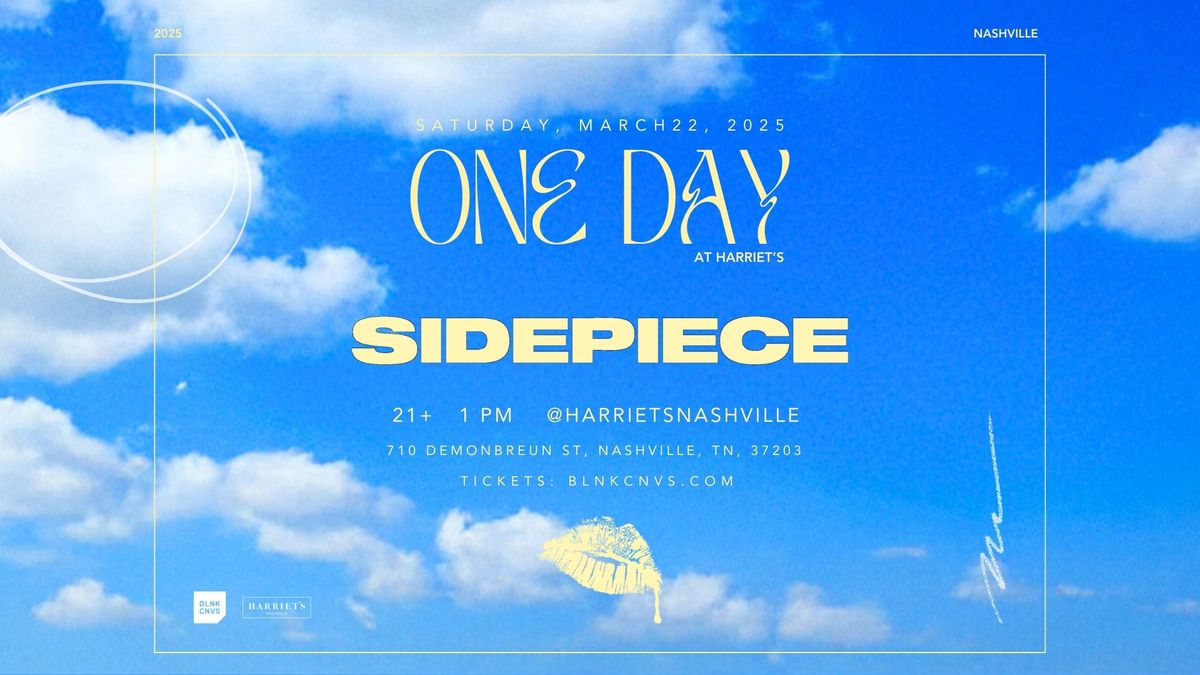 One Day At Harriet's w\/ SIDEPIECE