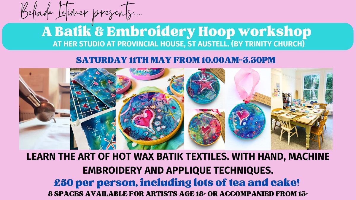 A Batik and Embroidered Hoop Workshop with Belinda Latimer.