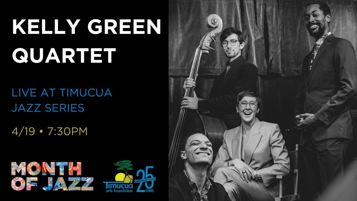 Month of Jazz: Kelly Green Quartet