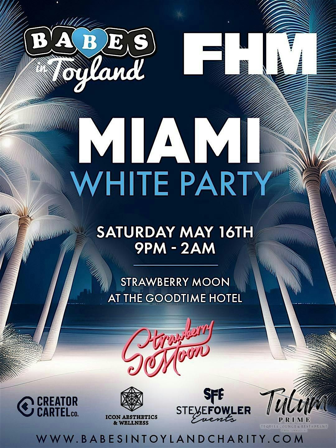 Babes in Toyland 6th Annual MIAMI WHITE PARTY