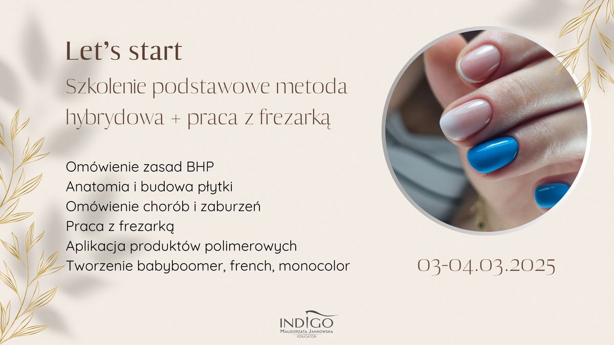 Let's Start! Szkolenie Podstawowe metoda hybrydowa+ praca z frezark\u0105 