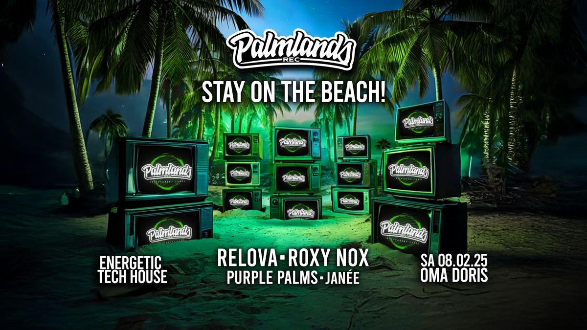 Palmlands: Stay on the Beach! Energetic Tech House \u2022 Oma Doris