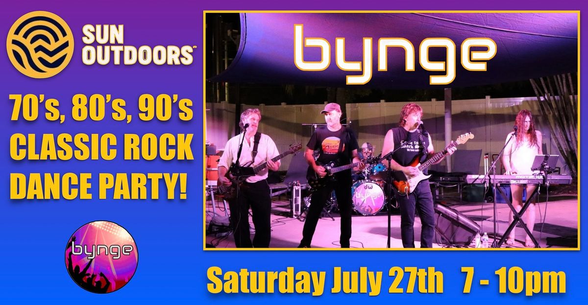 BYNGE Classic Rock Dance Party @ Sun Outdoors SRQ SAT JUL 27th 7-10pm