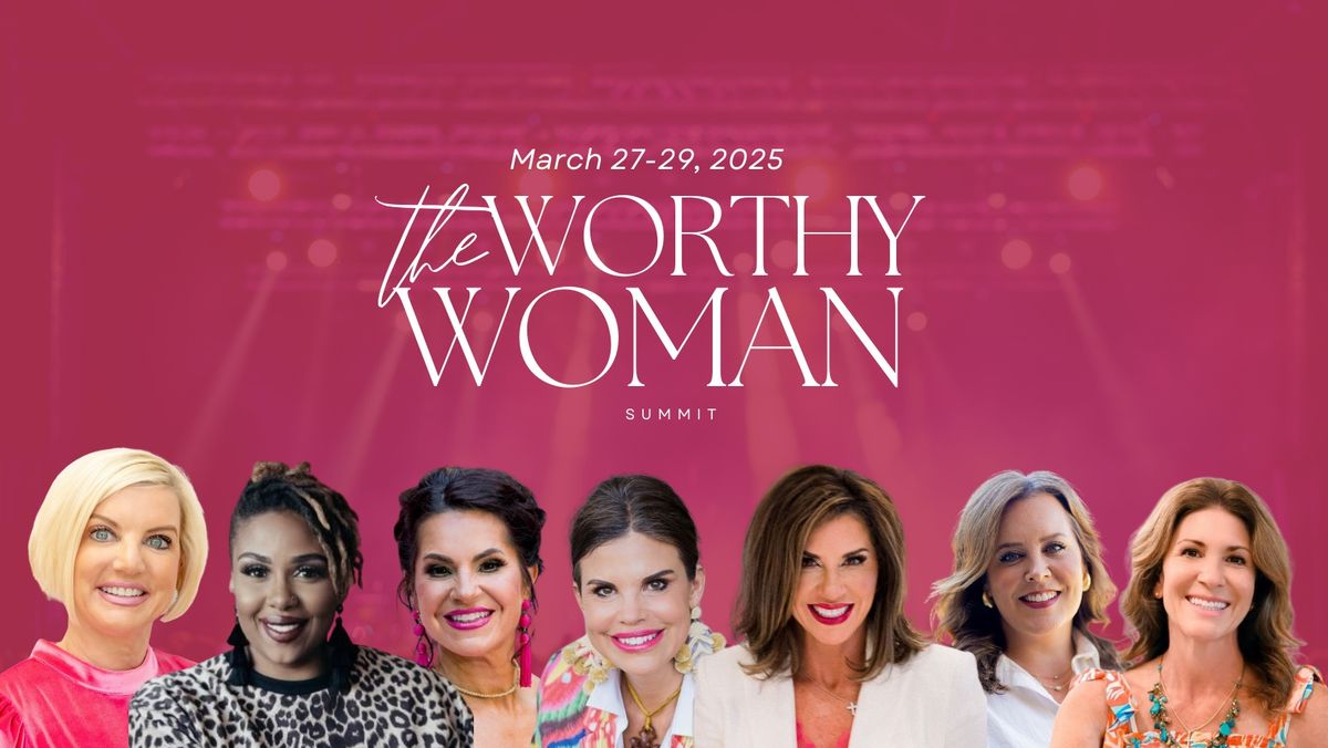 The Worthy Woman Summit