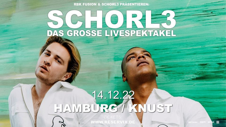 Schorl3 - Hamburg, Knust