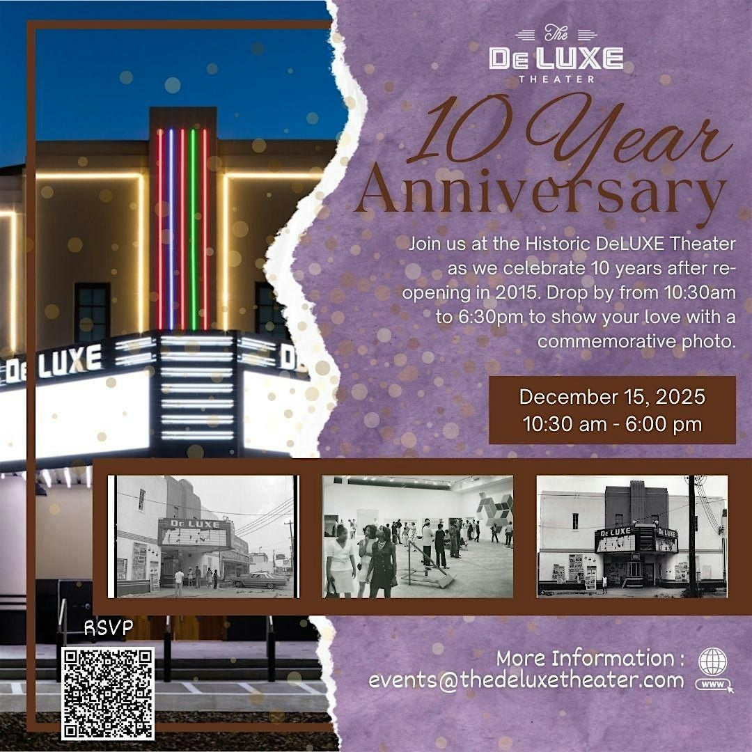 DeLUXE Theater 10 Year Anniversary Celebration and Community Connection