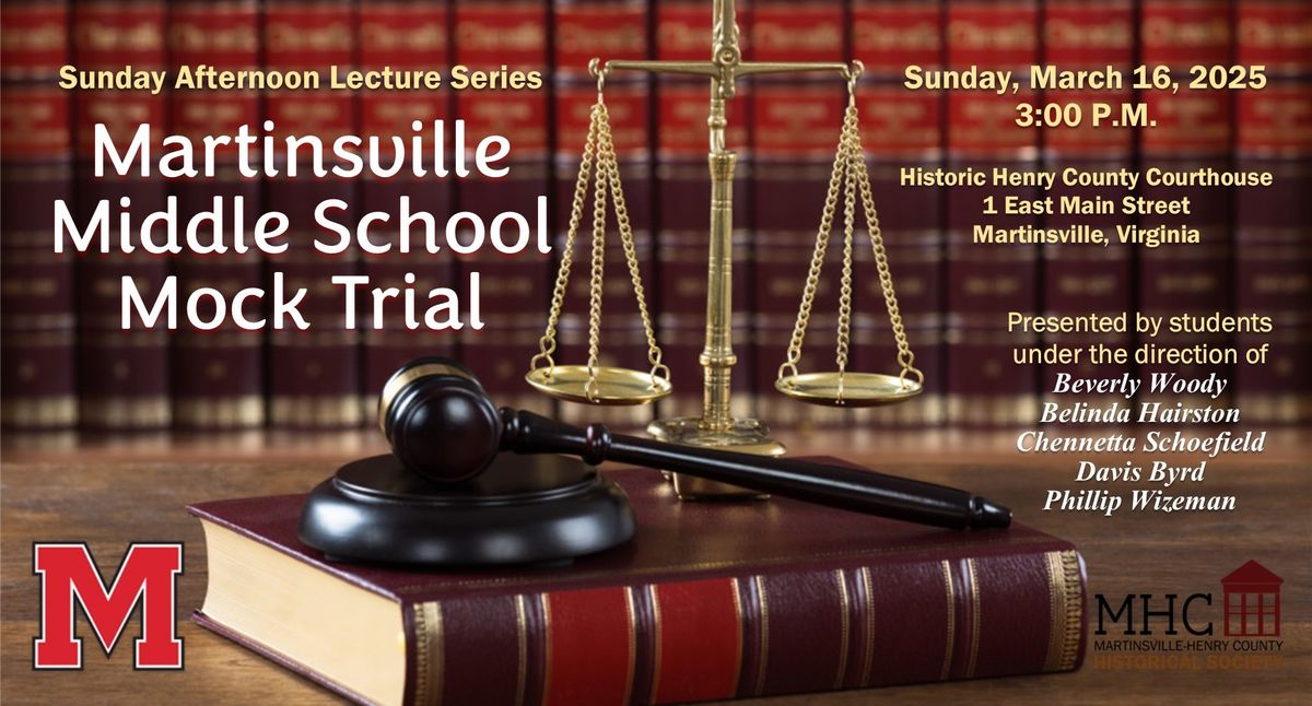 "Martinsville Middle School Mock Trial"