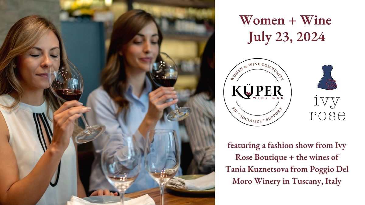 Women + Wine - featuring Ivy Rose Boutique