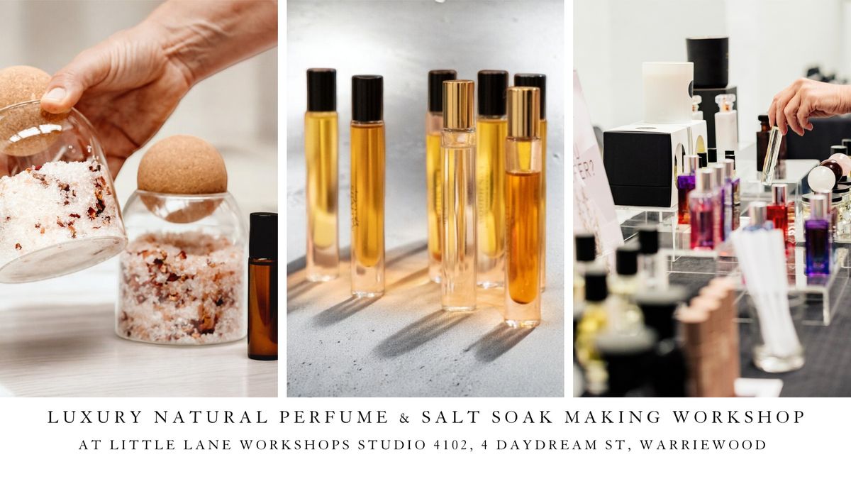 NATURAL PERFUME MAKING WORKSHOP