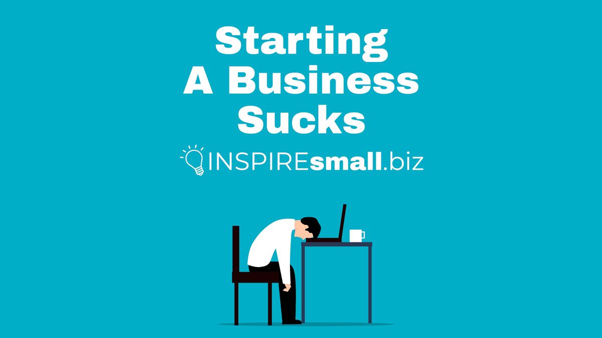 Starting A Business S*cks - Monthly Entrepreneurship Seminar 