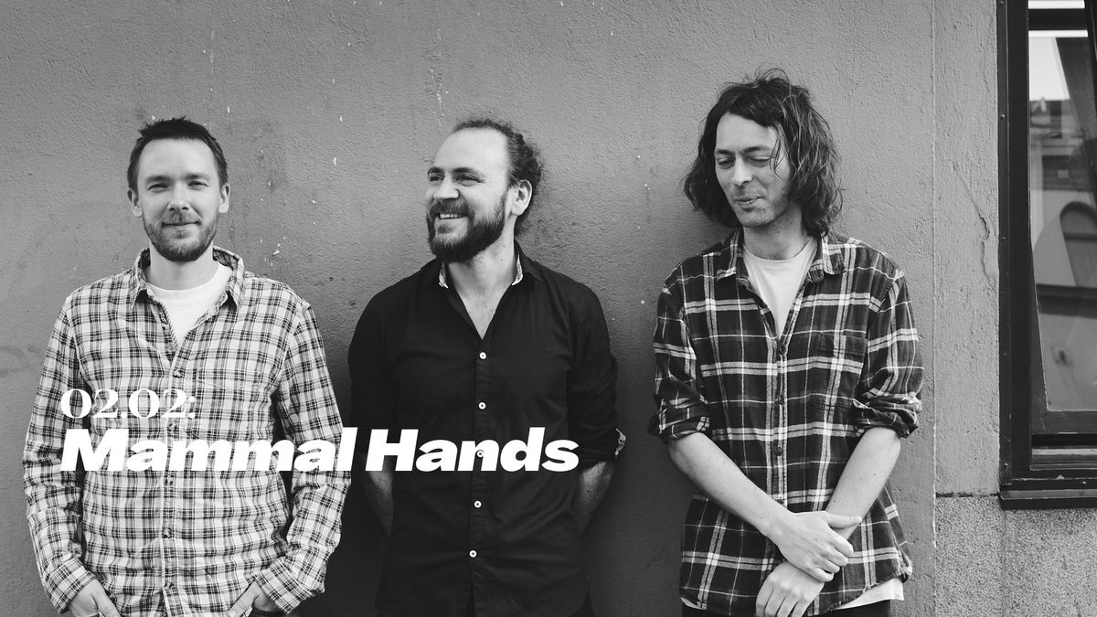 Mammal Hands | Parkteatret