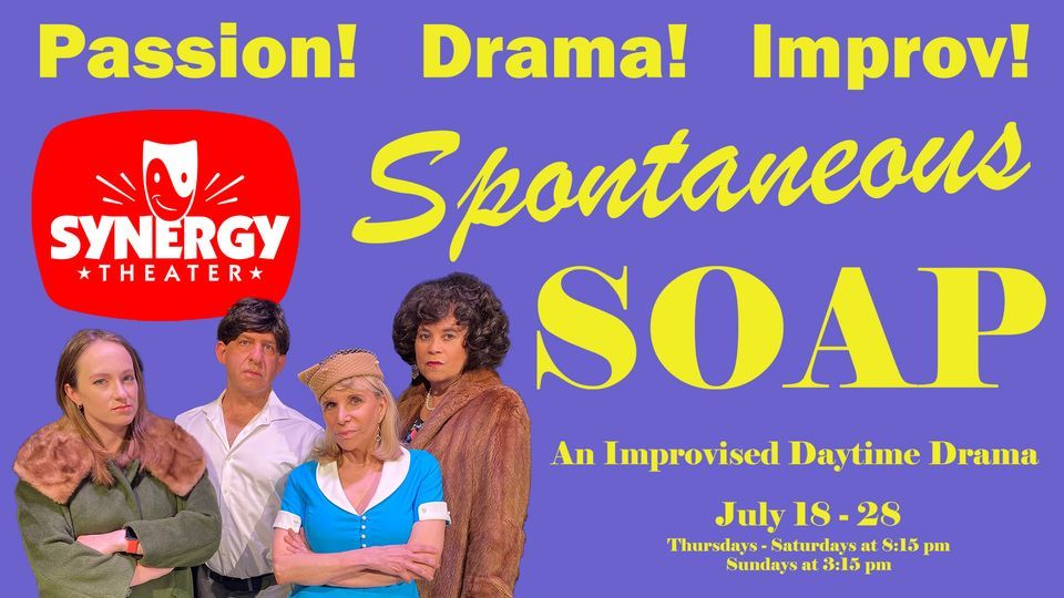 Spontaneous Soap: An Improvised Daytime Drama