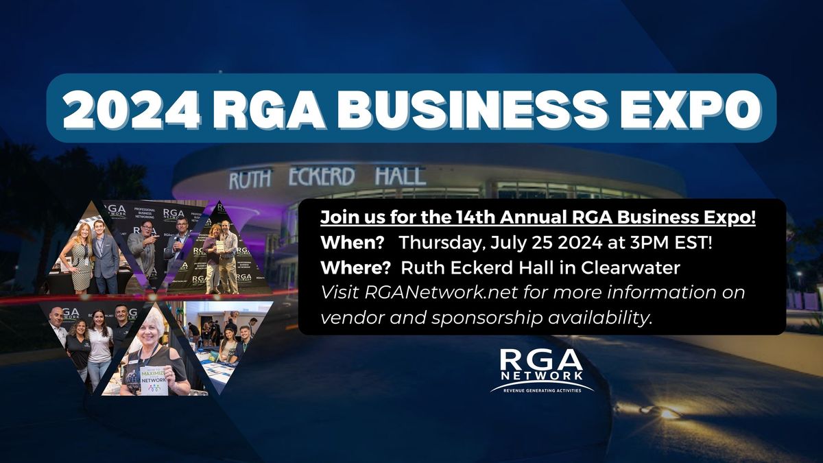 RGA 2024 Business Expo~July 25th~Ruth Eckerd Hall~All Welcome JOIN In!