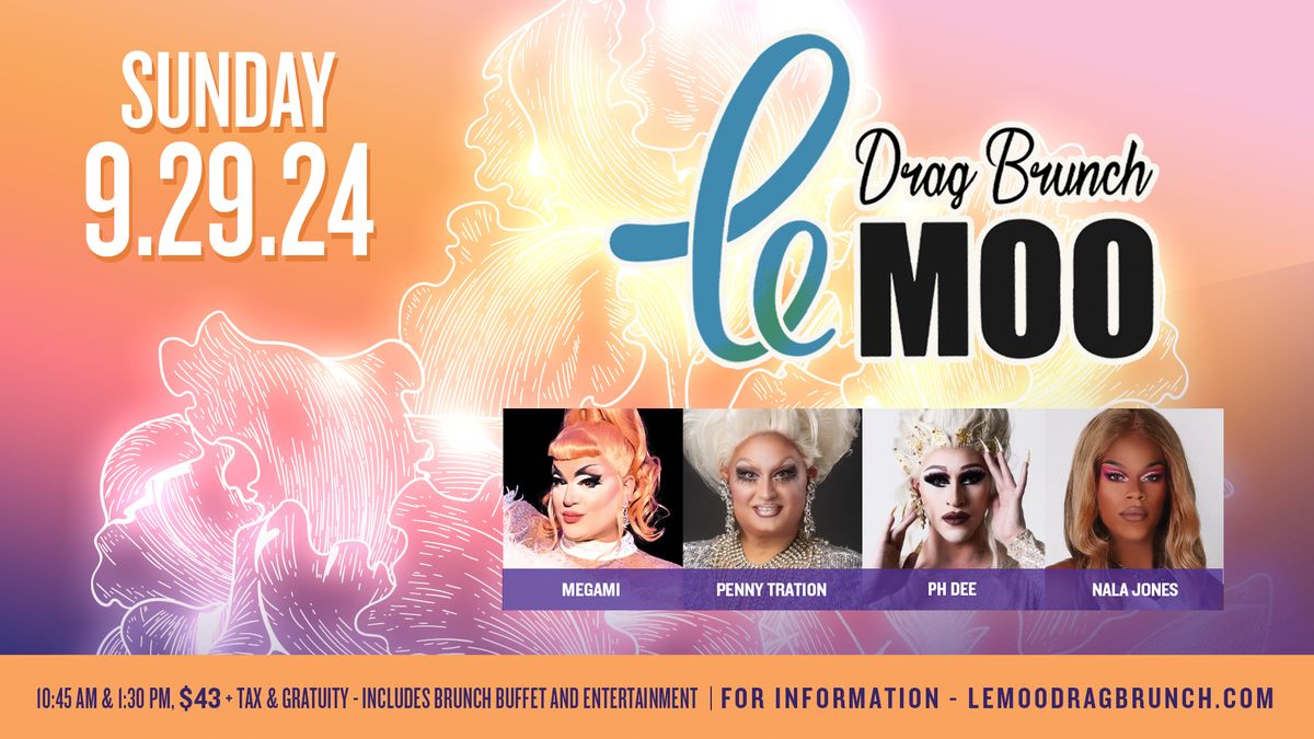 Drag Brunch at Le Moo with Megami 9.29