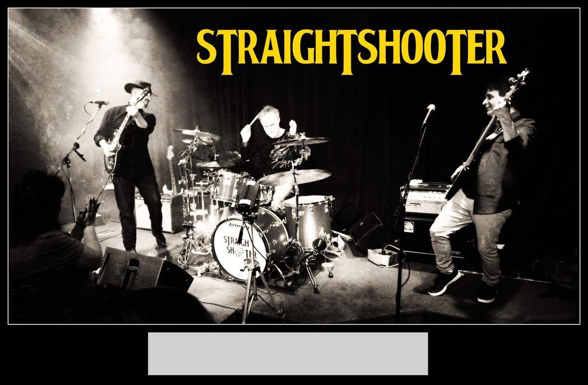 Join us for Live Music with  STRAIGHT SHOOTER Sep 28th at 9pm