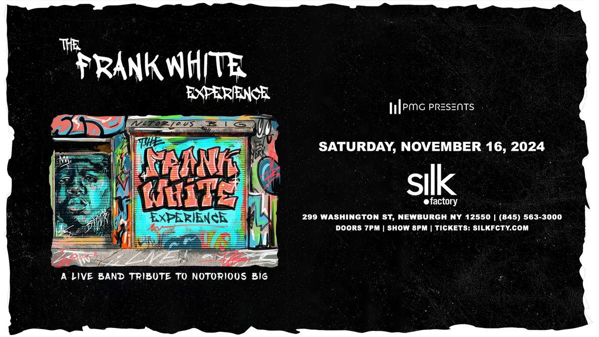 The Frank White Experience - LIVE BAND Tribute to Notorious B.I.G. 