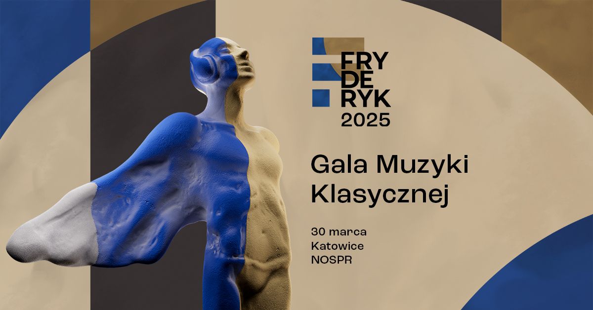   Gala Muzyki Klasycznej | Fryderyk Festiwal 2025