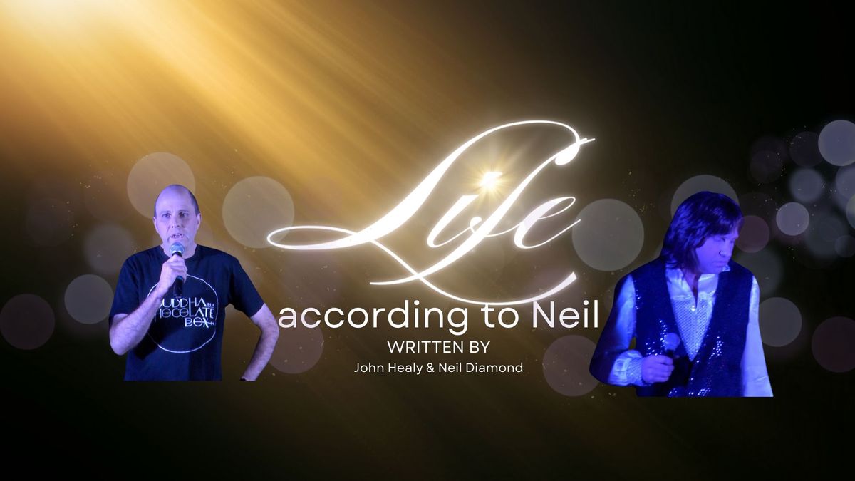 Life According to Neil - The Cabaret