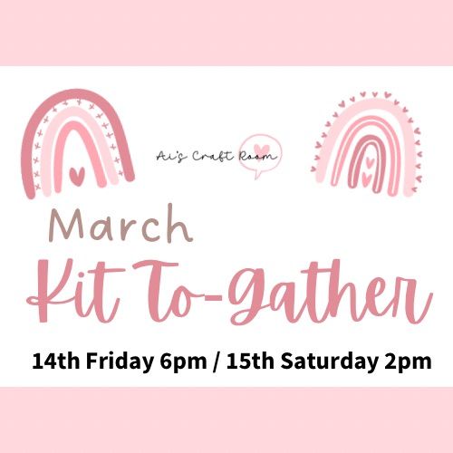 March Kit To- Gather