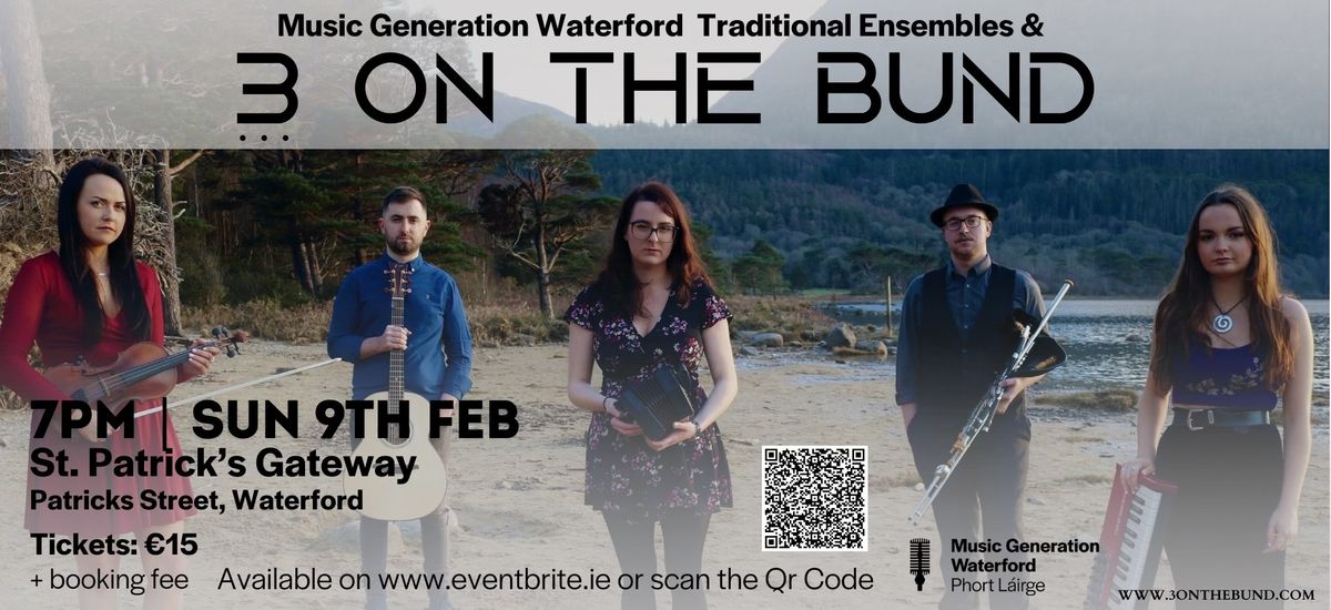 3 on the Bund & Music Generation Waterford