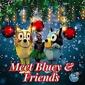 Bluey & Friends Holiday Bash - Ages 3 & Under