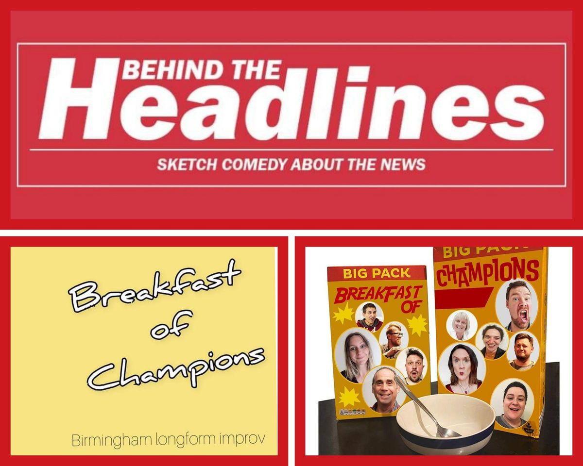 Behind the Headlines \/ Breakfast of Champions - Double bill!