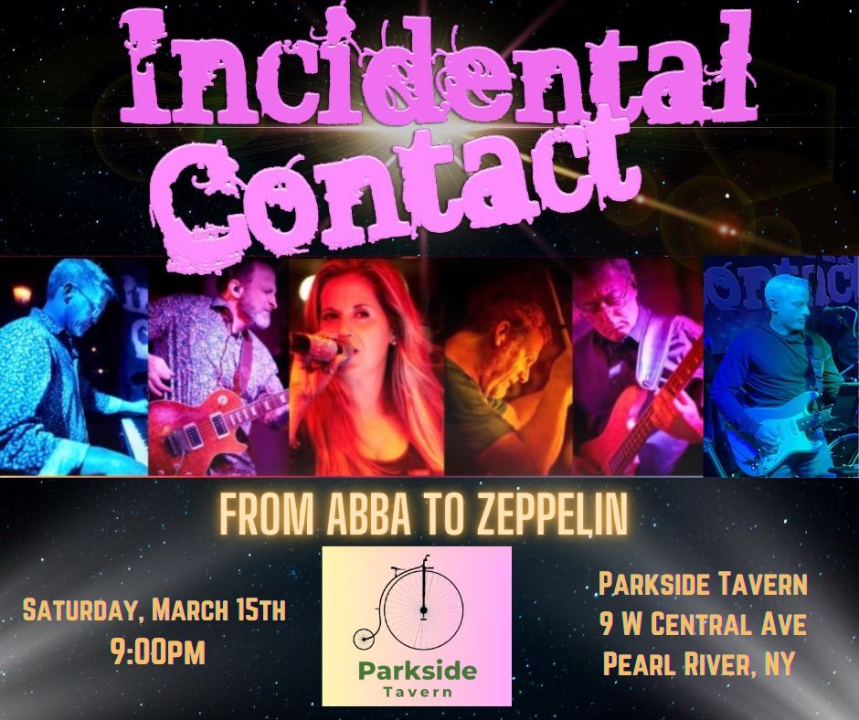 Incidental Contact\u2019s 1st show at Parkside! 