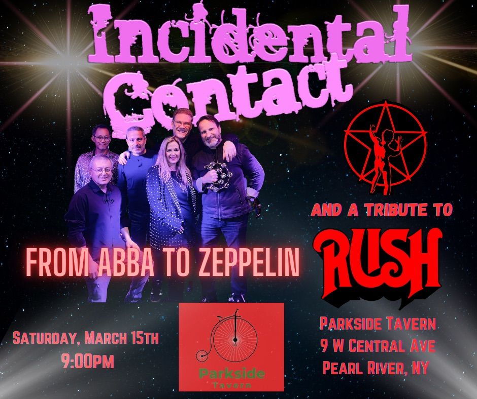 Incidental Contact\u2019s 1st show at Parkside with RUSH Tribute ! 