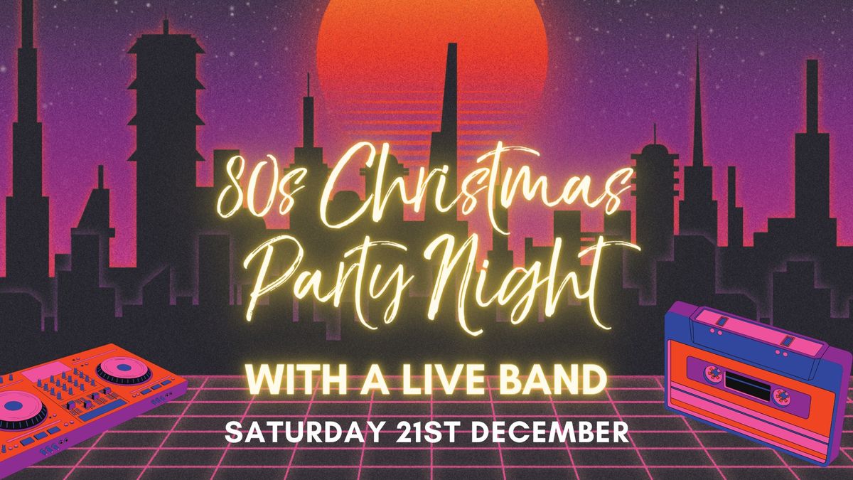 80s Christmas Party Night with Live Band