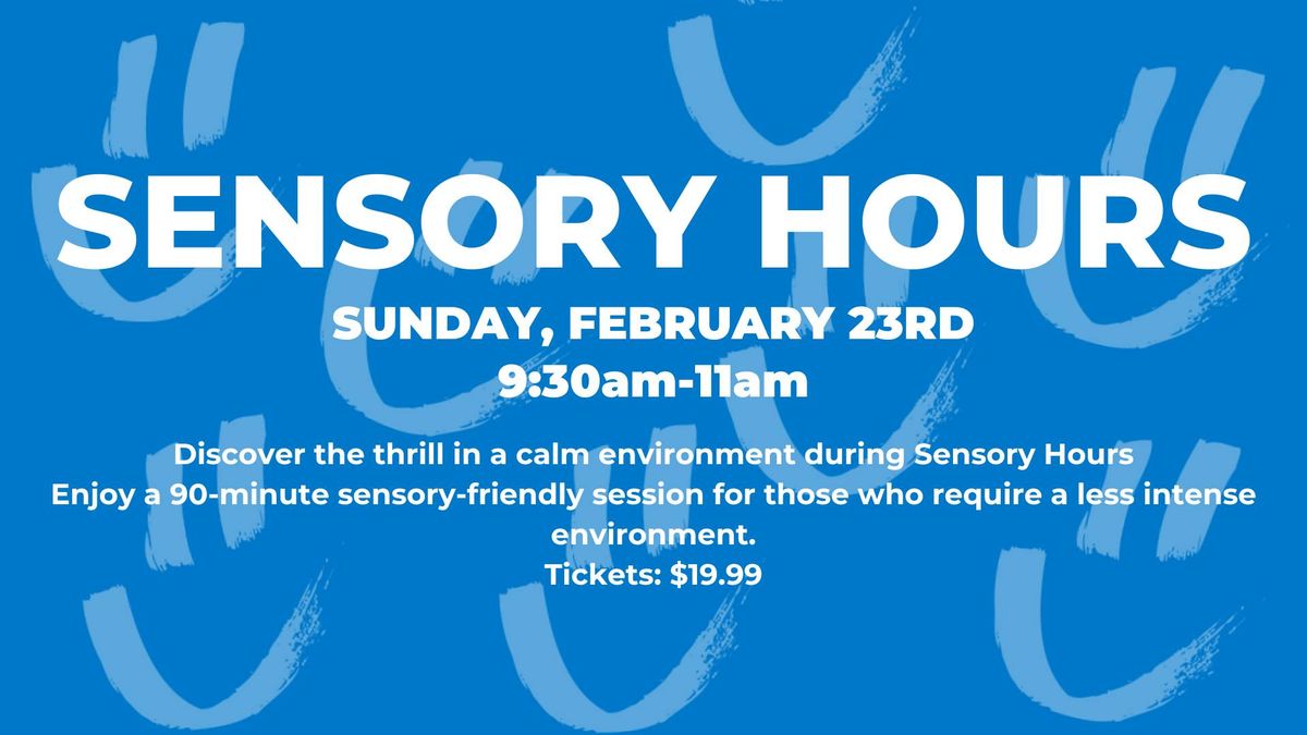 Sensory Hours