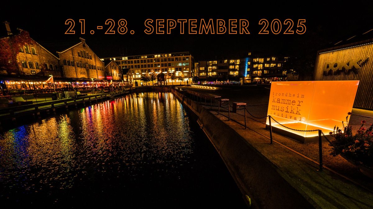 Trondheim kammermusikkfestival 2025