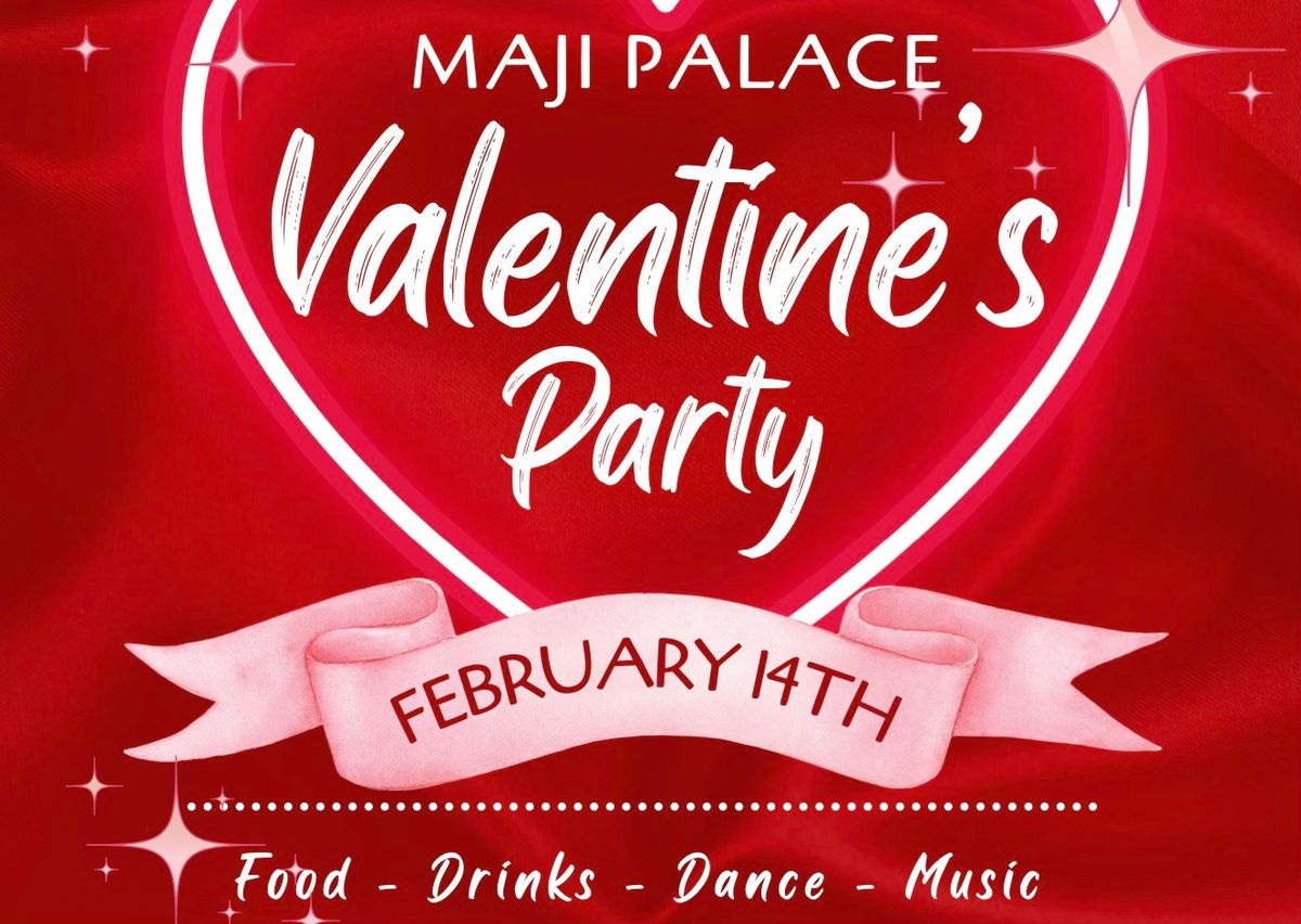 Maji Palace Valentine's Day Party ( All in one ) 