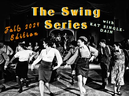 Swing Series, Beginner Level 2 Classes! Oct 4 - Oct 18