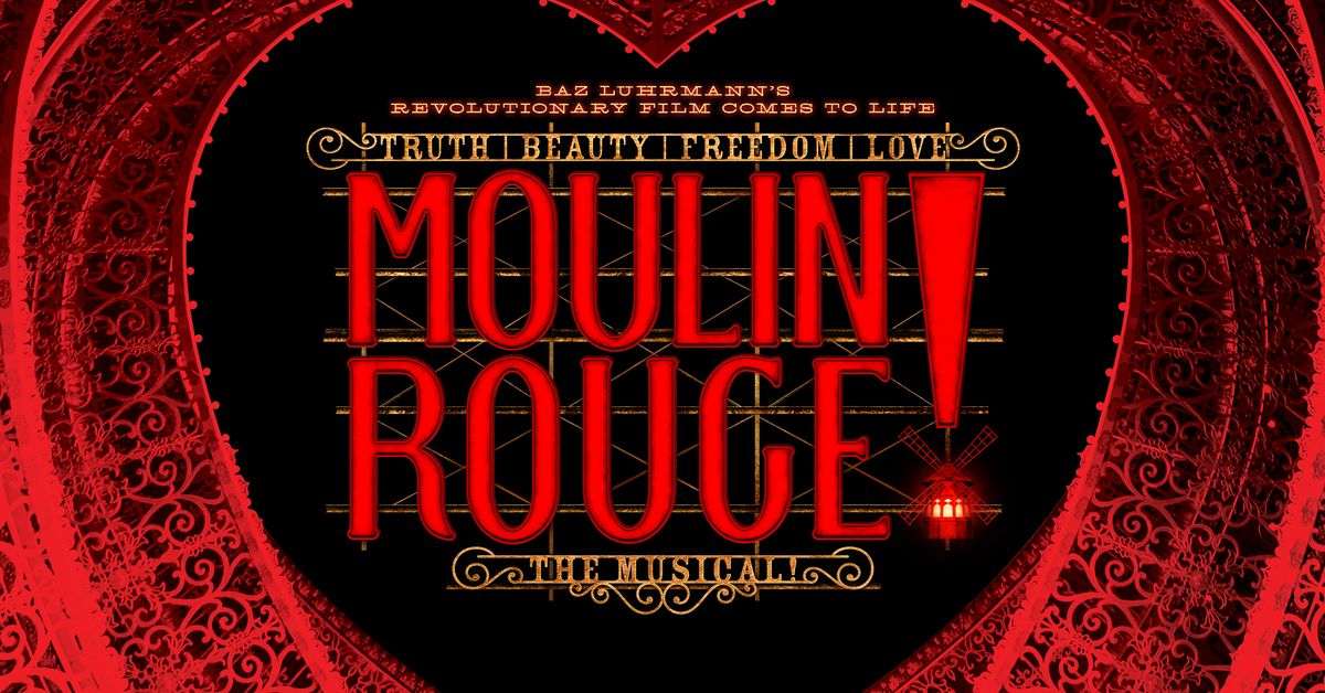 Moulin Rouge! The Musical at Bass Hall, June 10-15, 2025 \u2013 Official