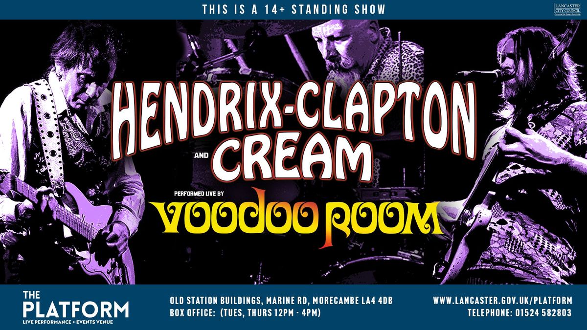 Voodoo Room - Hendrix, Clapton & Cream