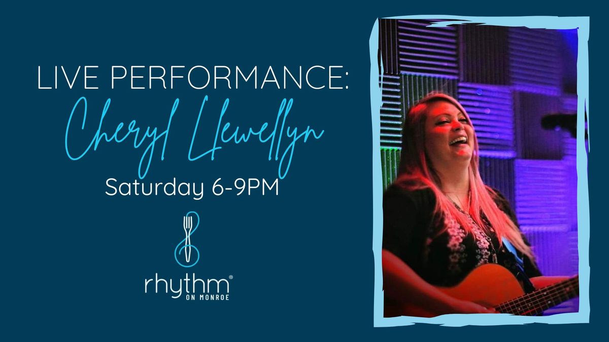 Rhythm Saturdays featuring Cheryl Llewellyn