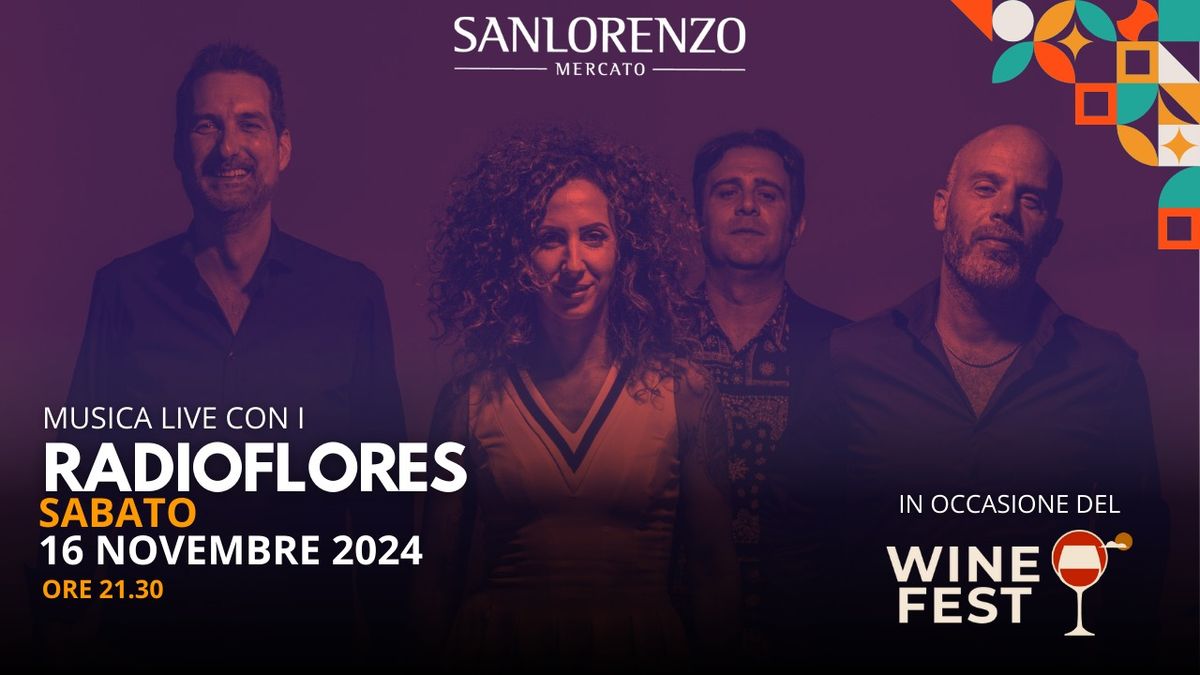 Sab. 16 Novembre | Winefest | Musica live con i Radioflores