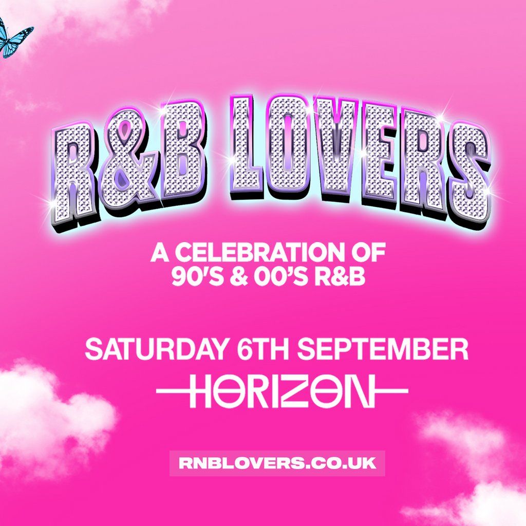 R&B Lovers - Saturday 6th September - Horizon Brighton