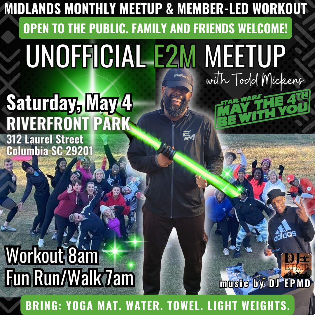 UNOFFICIAL E2M Meetup | Midlands Monthly Meetup and Member-led Workout (Columbia, SC)