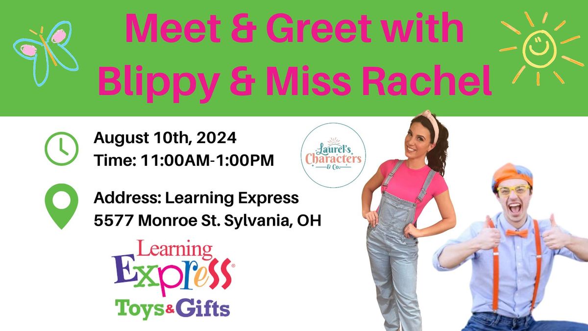 Meet & Greet with Blippy & Miss Rachel