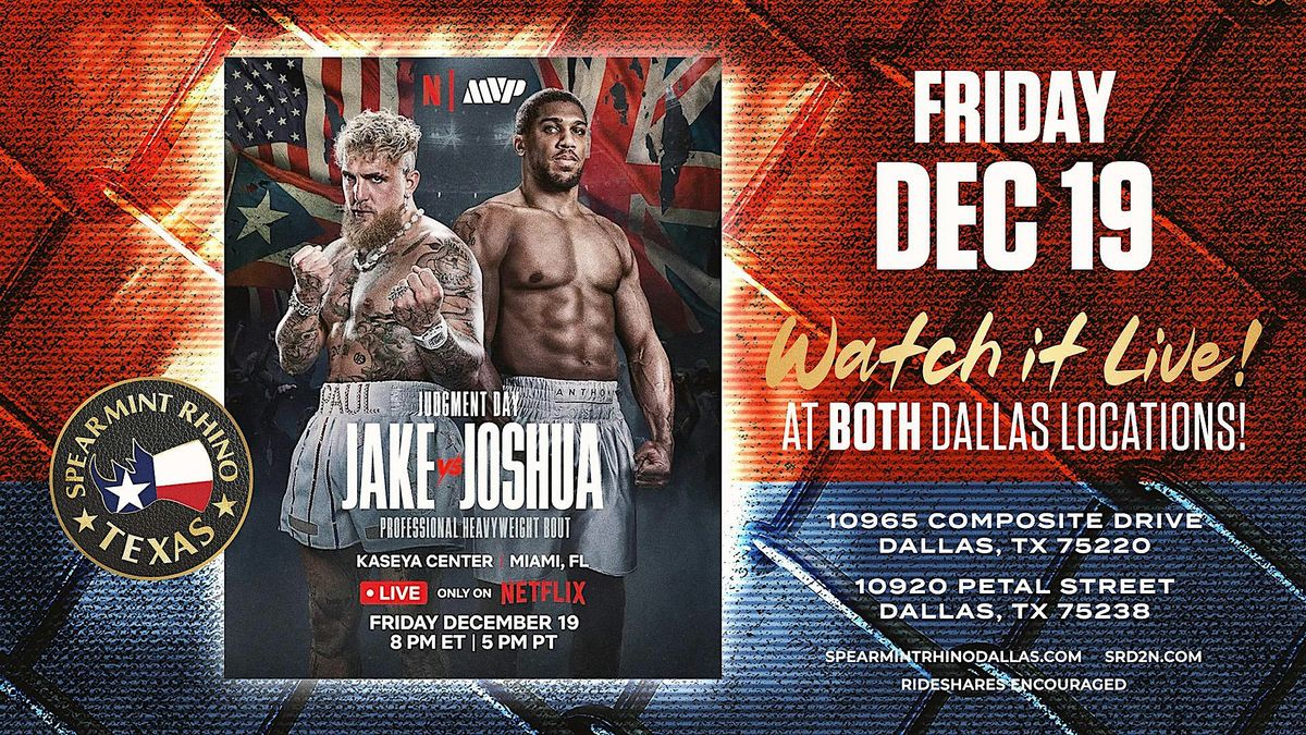 Paul vs Joshua Watch Party @ Spearmint Rhino North Dallas