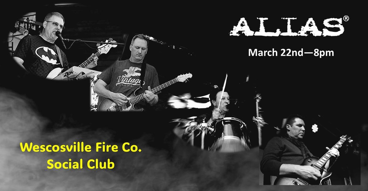 ALIAS debuts at Wescosville Fire Co Social Club!