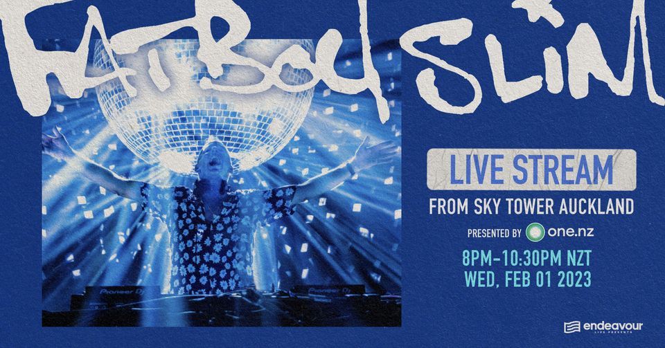 Fatboy Slim - Sky Tower 2023 | Live Stream
