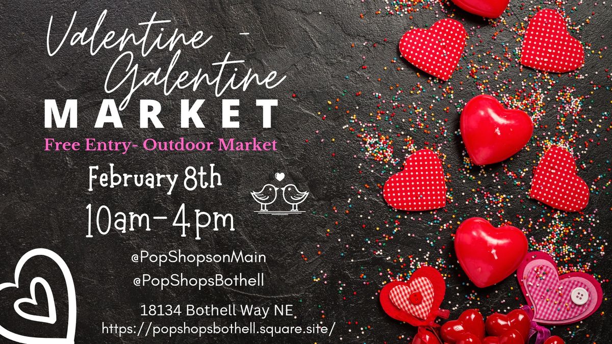 Pop Shops Valentine\/Galentine Market