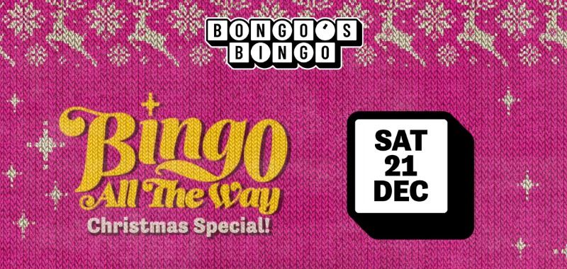 Bingo All The Way - Christmas Special (Hall C)