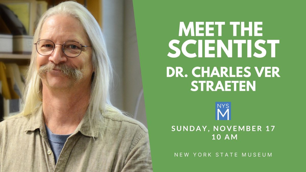 Meet the Scientist: Dr. Charles Ver Straeten  