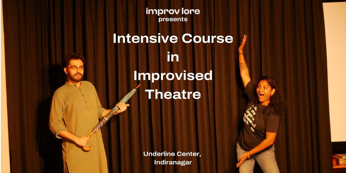 Improvised Theatre Course by Improv Lore