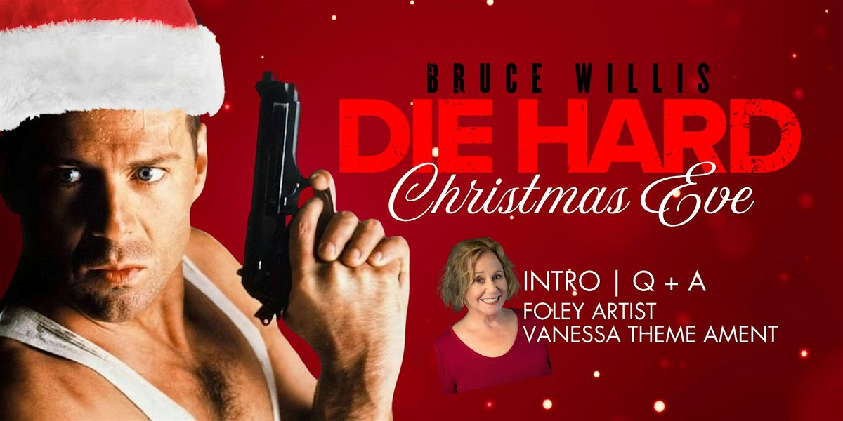 DIE HARD Christmas Eve