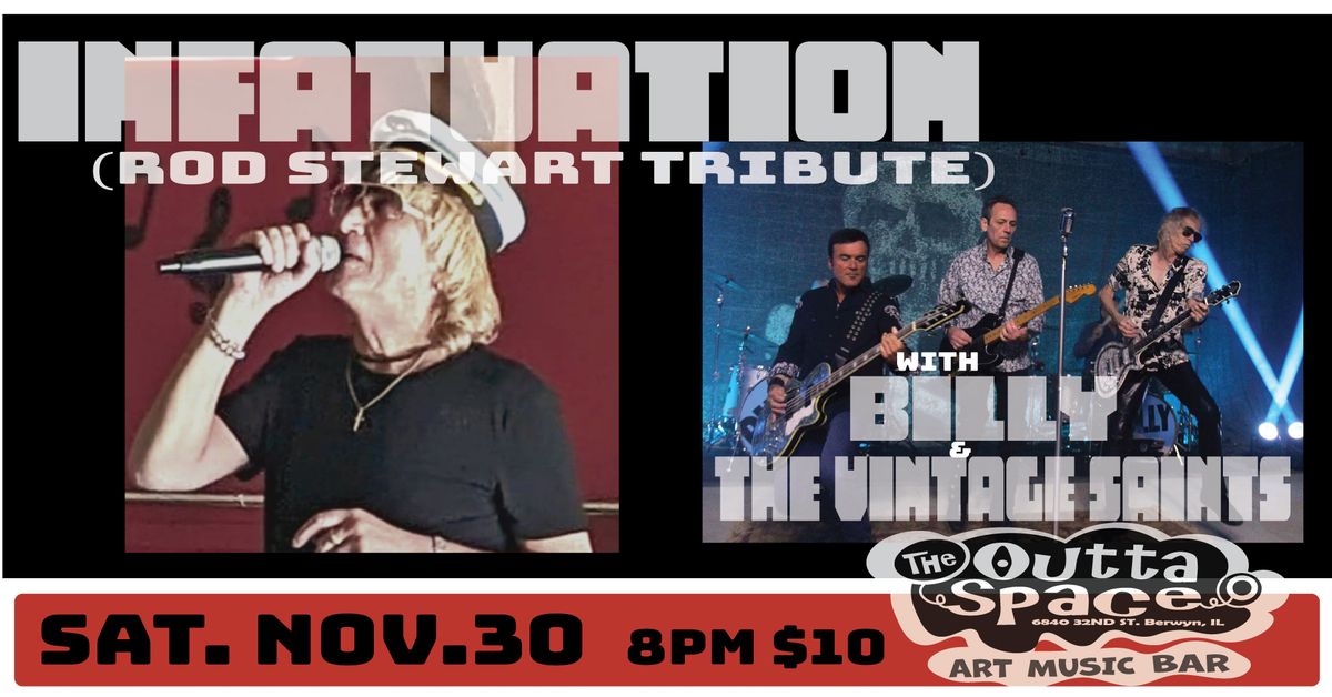 INFATUATION (Rod Stewart Tribute) w\/ BILLY & THE VINTAGE SAINTS (Classic Rock & Originals)