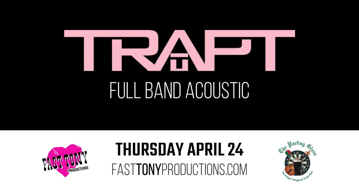 TRAPT: Full Band Acoustic